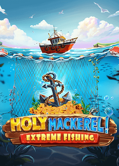 Holy Mackerel - Extreme Fishing